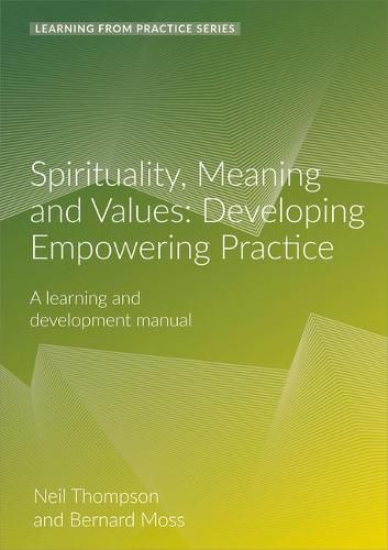 Spirituality, Meaning and Values: A Learning and Development Manual (2nd Edition)