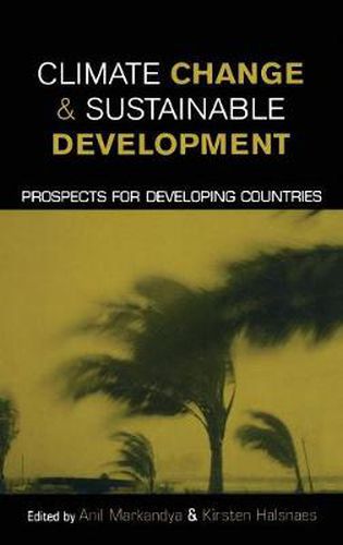 Cover image for Climate Change and Sustainable Development: Prospects for Developing Countries