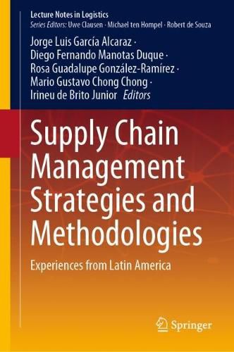 Cover image for Supply Chain Management Strategies and Methodologies
