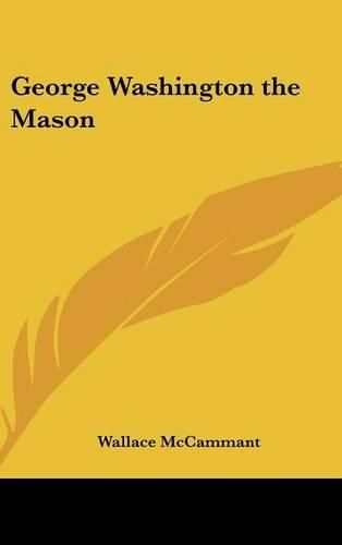 Cover image for George Washington the Mason