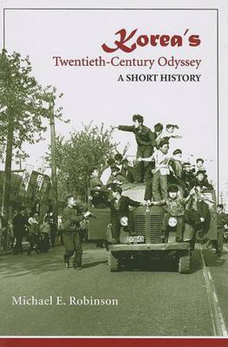 Cover image for Korea's Twentieth-century Odyssey: A Short History