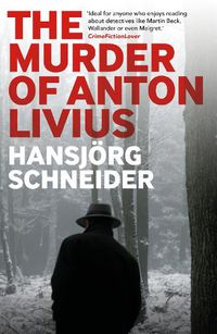 Cover image for The Murder of Anton Livius