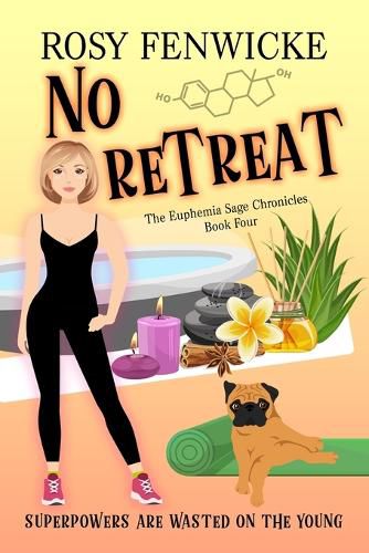 Cover image for No Retreat. Book 4, The Euphemia Sage Chronicles