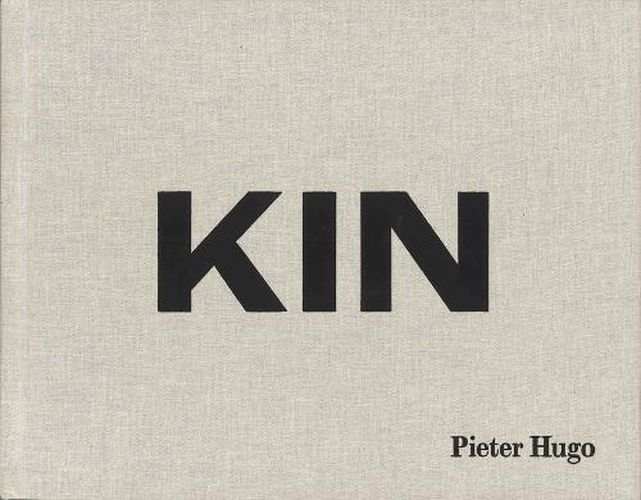 Cover image for Pieter Hugo: Kin (Signed Edition)