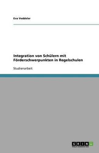 Cover image for Integration von Schulern mit Foerderschwerpunkten in Regelschulen