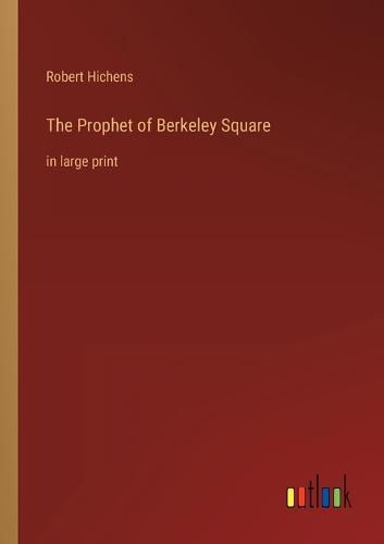 Cover image for The Prophet of Berkeley Square