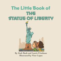 Cover image for The Little Book of the Statue of Liberty