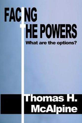 Cover image for Facing the Powers: What Are the Options?