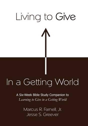 Cover image for Living to Give in a Getting World