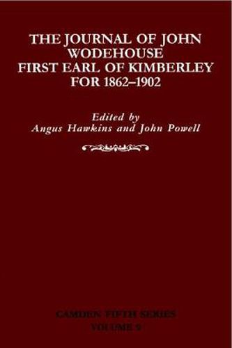 Cover image for The Journal of John Wodehouse First Earl of Kimberley, 1862-1902