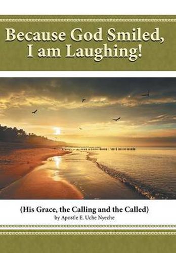 Cover image for Because God Smiled, I Am Laughing!