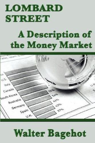 Cover image for Lombard Street: A Description of the Money Market