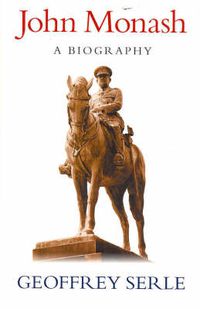 Cover image for John Monash: A Biography