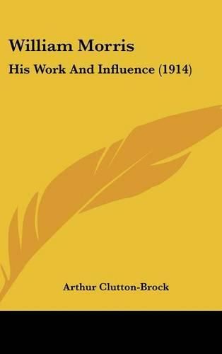 William Morris: His Work and Influence (1914)