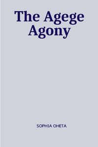 Cover image for The Agege Agony