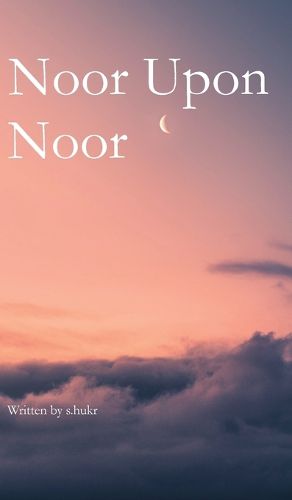 Cover image for Noor Upon Noor