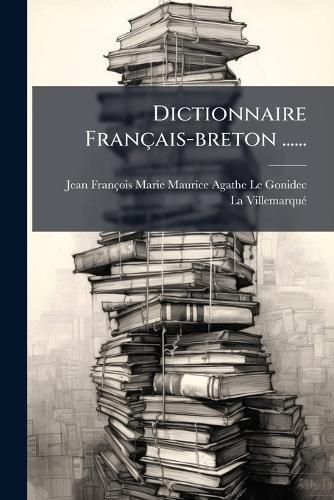 Cover image for Dictionnaire Francais-breton ......