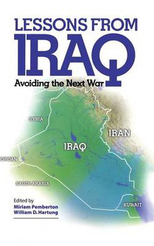 Cover image for Lessons from Iraq: Avoiding the Next War
