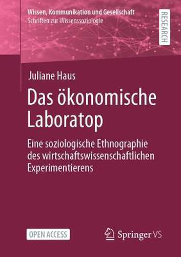 Cover image for Das OEkonomische Laboratop: Eine Soziologische Ethnographie Des Wirtschaftswissenschaftlichen Experimentierens