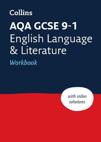 AQA GCSE 9-1 English Language and Literature Workbook: Ideal for Home Learning, 2023 and 2024 Exams