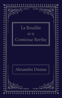 Cover image for La bouillie de la comtesse Berthe