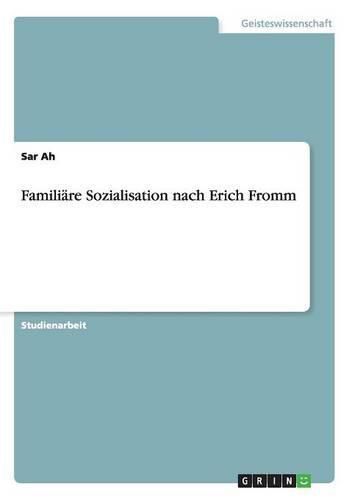 Cover image for Familiare Sozialisation nach Erich Fromm