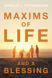 Cover image for Maxims of Life and A Blessing