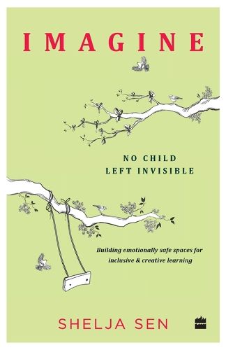 Cover image for Imagine: No Child left invisible