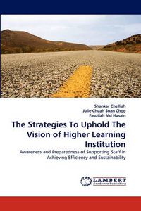 Cover image for The Strategies to Uphold the Vision of Higher Learning Institution