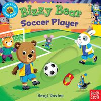 Cover image for Bizzy Bear: Soccer Player