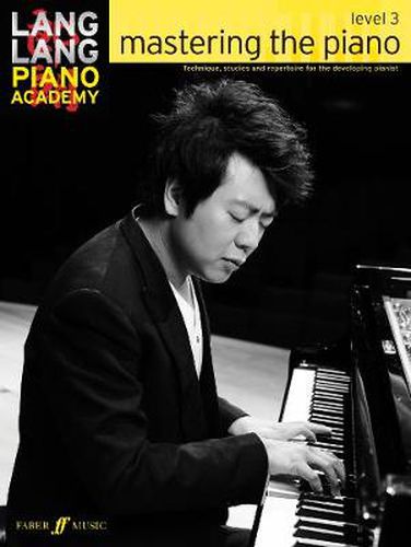 Cover image for Lang Lang Piano Academy: mastering the piano level 3