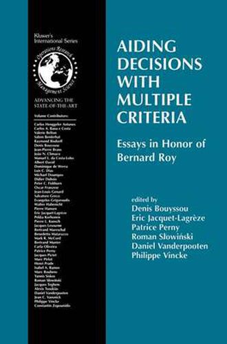 Aiding Decisions with Multiple Criteria: Essays in Honor of Bernard Roy