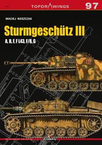 Cover image for SturmgeschuTz III a, B, F, F L43, F/8, G