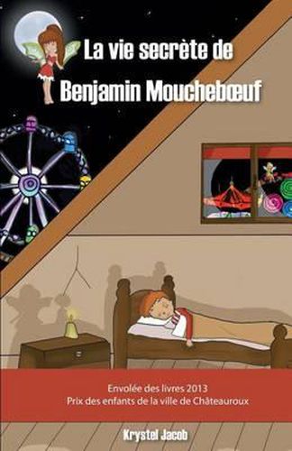 Cover image for La Vie Secr te de Benjamin Moucheboeuf