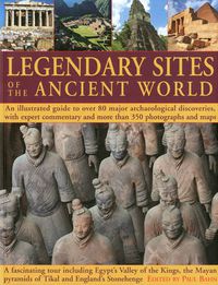 Cover image for Legendary Sites of the Ancient World