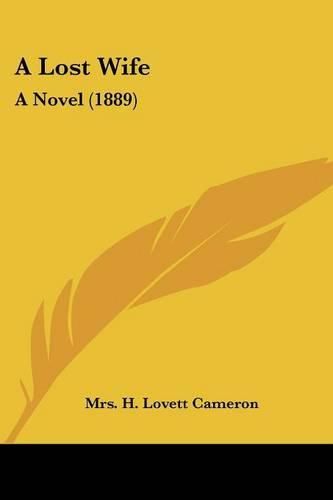 A Lost Wife: A Novel (1889)