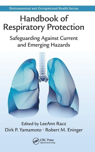 Cover image for Handbook of Respiratory Protection: Safeguarding against Current and Emerging Hazards