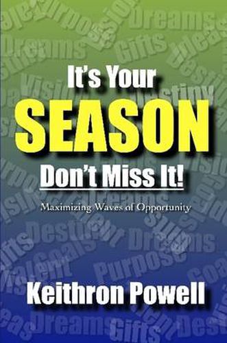 Cover image for It's Your Season Don't Miss it!