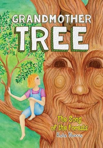 Cover image for Grandmother Tree: Song of the Forests