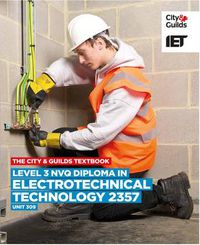 Cover image for Level 3 NVQ Diploma in Electrotechnical Technology 2357 Unit 309 Textbook