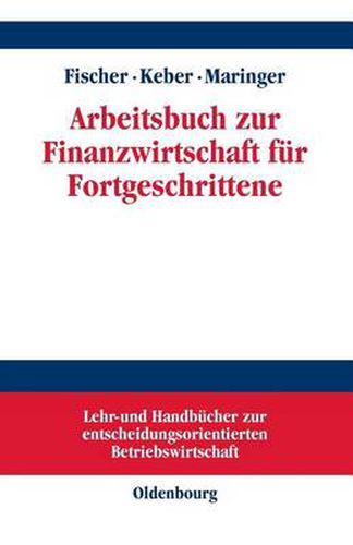 Cover image for Arbeitsbuch Zur Finanzwirtschaft Fur Fortgeschrittene