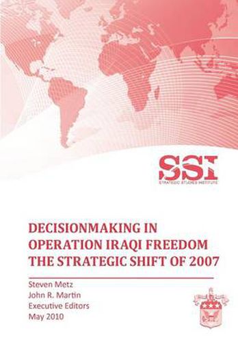 Cover image for Decisionmaking in Operation IRAQI FREEDOM: Removing Saddam Hussein by Force