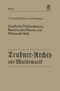 Cover image for Gausssche Flachentheorie, Riemannsche Raume Und Minkowski-Welt