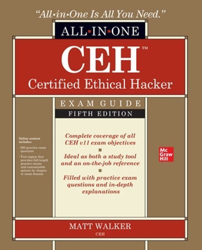 Cover image for CEH Certified Ethical Hacker All-in-One Exam Guide, Fifth Edition