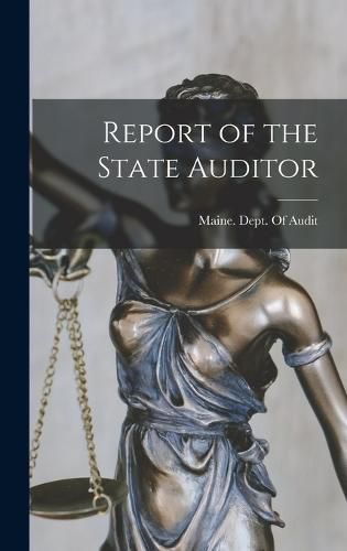 Cover image for Report of the State Auditor