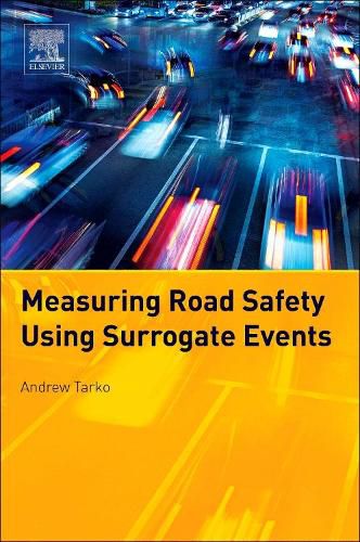 Cover image for Measuring Road Safety with Surrogate Events