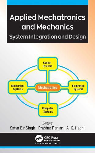 Cover image for Applied Mechatronics and Mechanics: System Integration and Design