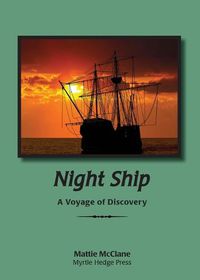 Cover image for Night Ship: A Voyage of Discovery