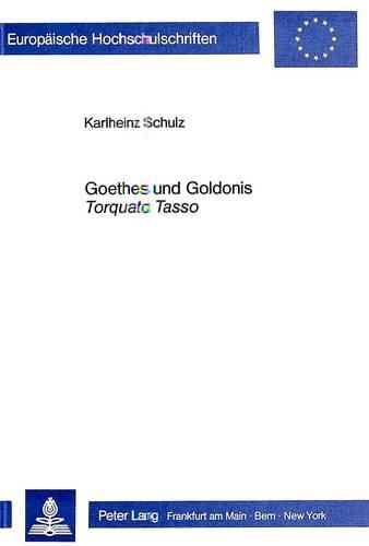 Cover image for Goethes Und Goldonis 'Torquato Tasso