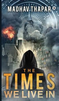 Cover image for The Times We Live In